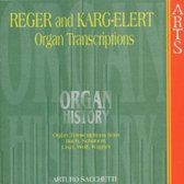 Reger, Karg-Elert: Organ Transcriptions / Sacchetti