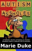 Autism and Assholes