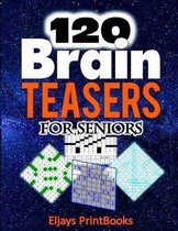 120 Brain Teasers for Seniors