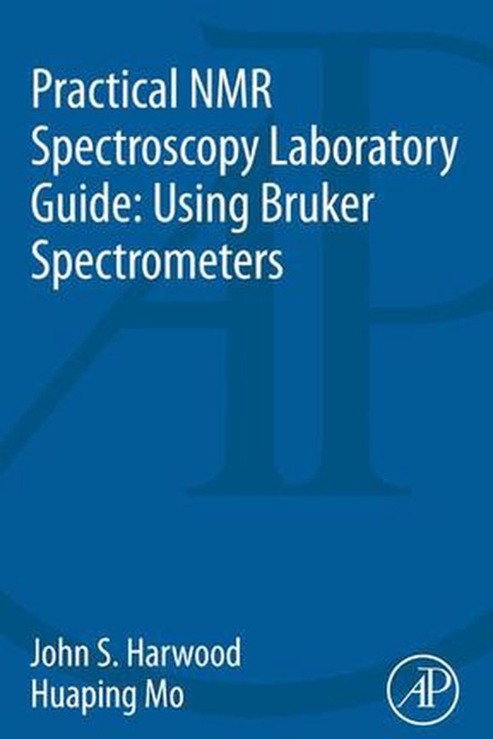 Practical NMR Spectroscopy Laboratory Guide: Using Bruker Sp ... - cover