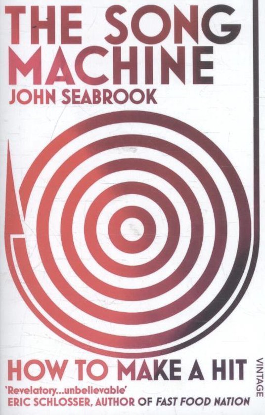 Boek 'The Song Machine' door John Seabrook. Rode cirkels als ontwerp. Tekst 'HOW TO MAKE A HIT'.