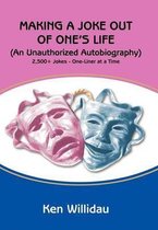 Making a Joke Out of One's Life