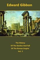 The History Of The Decline And Fall Of The Roman Empire volume 2