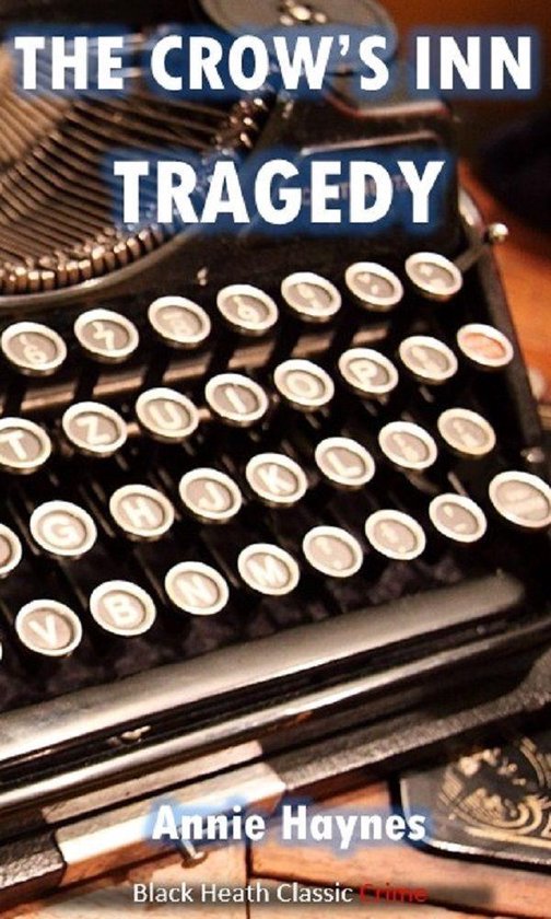 Black Heath Classic Crime - The Crow's Inn Tragedy - cover