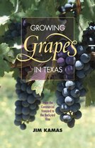 Growing Grapes in Texas