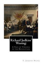 Richard Judkins' Wooing