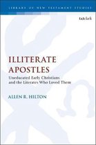 The Library of New Testament Studies- Illiterate Apostles