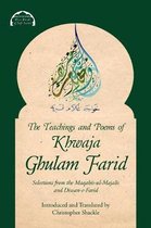 Malfuzat: Wise Words of Sufi Saints-The Teachings and Poems of Khwaja Ghulam Farid
