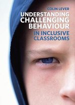 Understanding Challenging Behaviour In Inclusive Classrooms