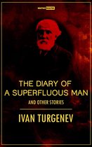 The Diary of a Superfluous Man and other stories
