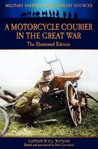 A Motorcycle Courier in the Great War