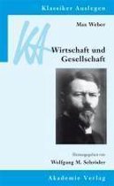 Max Weber: Wirtschaft und Gesellschaft