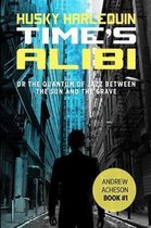 Time's Alibi