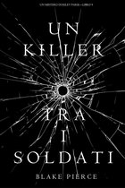 Un Mistero di Riley Paige 9 - Un Killer tra i Soldati (Un Mistero di Riley Paige—Libro 9)