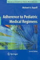 Adherence To Pediatric Medical Regimens