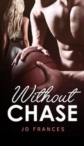 Without Chase
