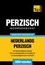 Thematische woordenschat Nederlands-Perzisch - 3000 woorden
