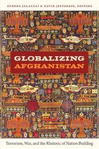 American encounters/global interactions - Globalizing Afghanistan