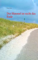 Der Himmel ist nicht das Ende