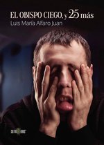 El Obispo Ciego, y 25 más