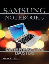 Samsung Notebook 9: Learning the Basics