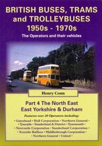 British Buses and Trolleybuses 1950s-1970s: The Operators and Their Vehicles: v. 4