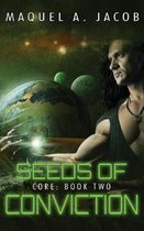 Seeds of Conviction