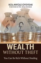 Wealth Without Theft