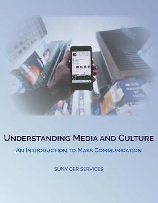 Understanding Media and Culture, An Introduction to Mass Communication. Version 2.0 | Chapters 6-14 and 16 | Buas | Creative Business