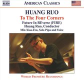 Min Xiao-Fen, Future In REverse, Huang Ruo - Ruo: To The Four Corners (CD)