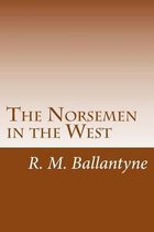 The Norsemen in the West