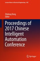 Lecture Notes in Electrical Engineering 458 - Proceedings of 2017 Chinese Intelligent Automation Conference
