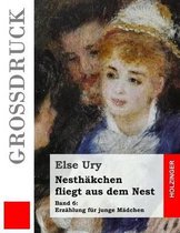 Nesth kchen Fliegt Aus Dem Nest (Gro druck)