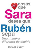 52 Cosas Que Sara Desea Que Rub n Sepa