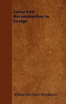 Labor And Reconstruction In Europe