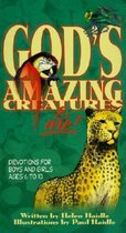 God's Amazing Creatures & Me!: Devotions for Boys and Girls Ages 6 to 10