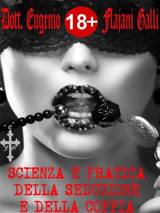 Scienza e Pratica della Seduzione e della Coppia - con 42 Tr ... - cover