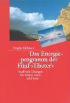 Das Energieprogramm der Fünf ' Tibeter'