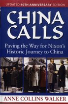 ISBN China Calls : Paving the Way for Nixon's Historic Journey to China, histoire, Anglais