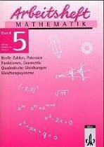 Arbeitsheft Mathematik 5. Für die 9. Klasse