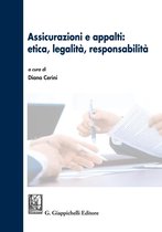 Assicurazioni e appalti: etica, legalità, responsabilità