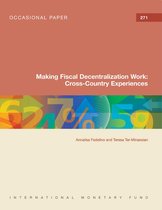 Occasional Papers 271 - Making Fiscal Decentralization Work: Cross-Country Experiences