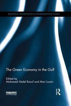 Routledge Explorations in Environmental Studies - The Green Economy in the Gulf