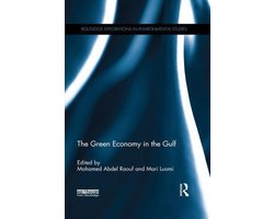 Routledge Explorations in Environmental Studies - The Green Economy in the Gulf