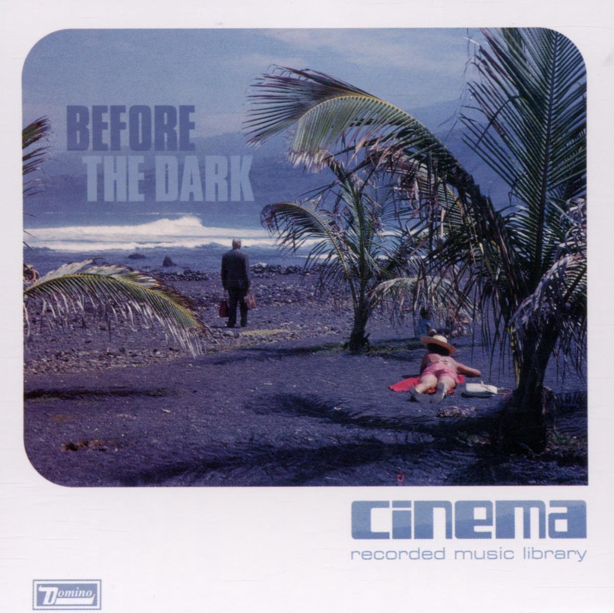 Before The Dark