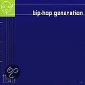 Bip-Hop Generation