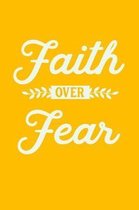 Faith Over Fear