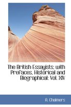 The British Essayists; With Prefaces, Historical and Biographical