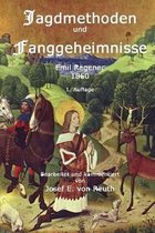 Jagdmethoden Und Fanggeheimnisse