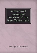 A New and Corrected Version of the New Testament